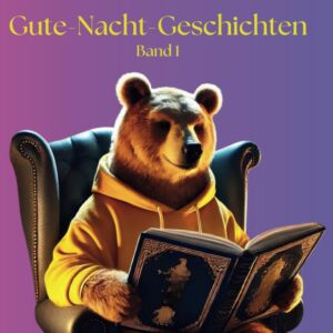 Erklärbärs Gute-Nacht-Geschichten eBook: 15 Märchen und Abenteuer zum Einschlafen